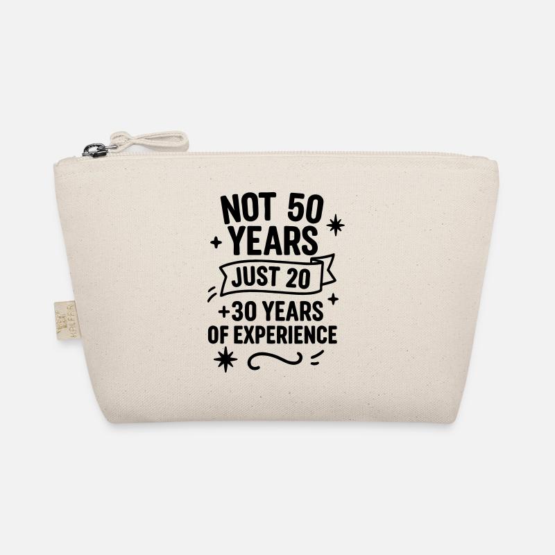 50th Birthday Gift – Just 20 + 30 Years Experience Organic Pouch
