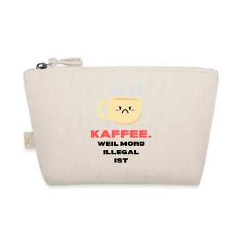 "Kaffee, weil Mord illegal ist" Kaffeeliebhaber - Bio-Täschchen - Natur - Vorne