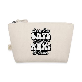 Humorous text design for casual style - Organic Pouch - nature - Front