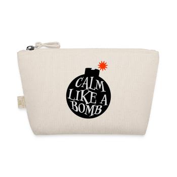 Calm Like Bomb Paradox Irony Humor Explosive Joke - Organic Pouch - nature - Front