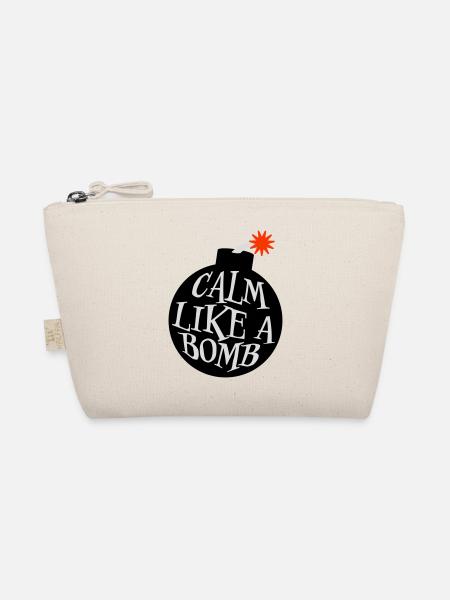 Calm Like Bomb Paradox Irony Humor Explosive Joke - Organic Pouch - nature - Front