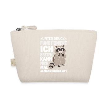 Je fonctionne mieux sous pression - Trousse biologique - nature - Devant