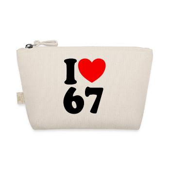 Fun 67 Number 6-7 I Heart 6 7 Six Seven - Organic Pouch - nature - Front