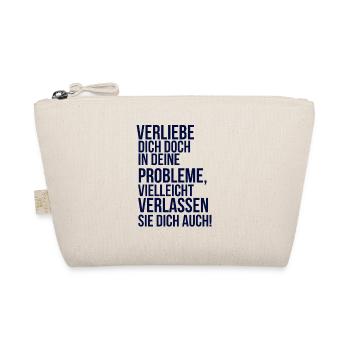 À propos de devenir fou - tombe amoureux de ton problème - Trousse biologique - nature - Devant