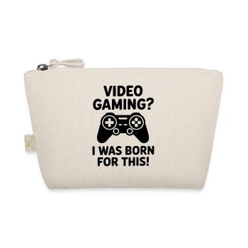 Les jeux vidéo. J'étais fait pour ça. (Citation d'un joueur d'e-sport) - Trousse biologique - nature - Devant