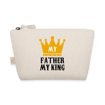 My Father My King Royal Crown Dad Gift Art - Organic Pouch - nature - Front