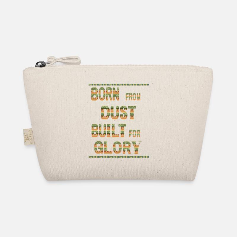 Born From Dust Built For Glory Organic Pouch