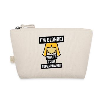 I'm Blonde! What's Your Superpower? (Blonde/POS) - Organic Pouch - nature - Front