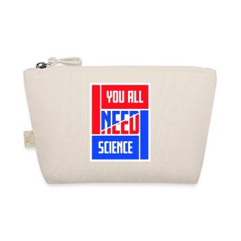 Y'all Need Science Funny Science Nerd Saying - Organic Pouch - nature - Front