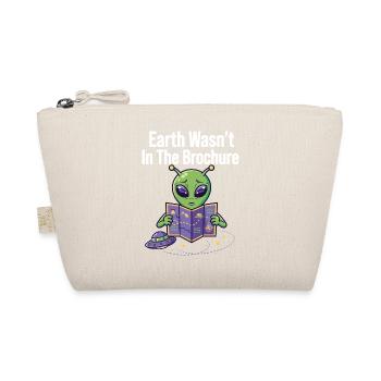 Earth Wasn’t In The Brochure Alien - Bio-Täschchen - Natur - Vorne