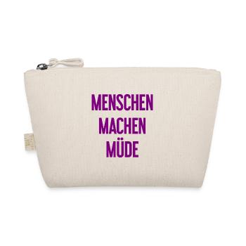 People make you tired - Funny saying - Organic Pouch - nature - Front