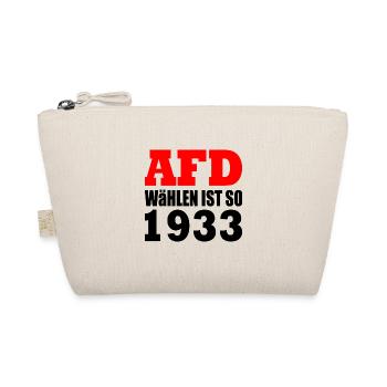 Afd wählen ist so 1933 - Bio-Täschchen - Natur - Vorne