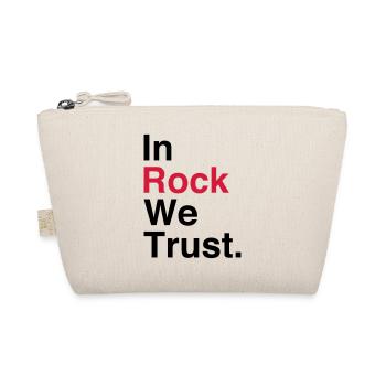 In Rock vertrauen wir. - Bio-Täschchen - Natur - Vorne