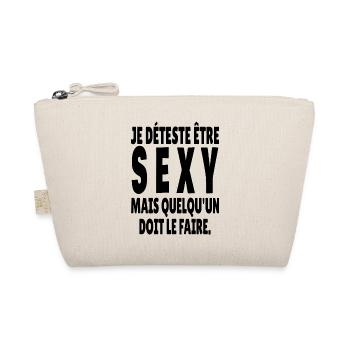 je déteste être sexy - Trousse biologique - nature - Devant