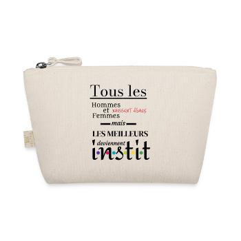 INSTIT: Tous les hommes et femmes naissent égaux. - Trousse biologique - nature - Devant