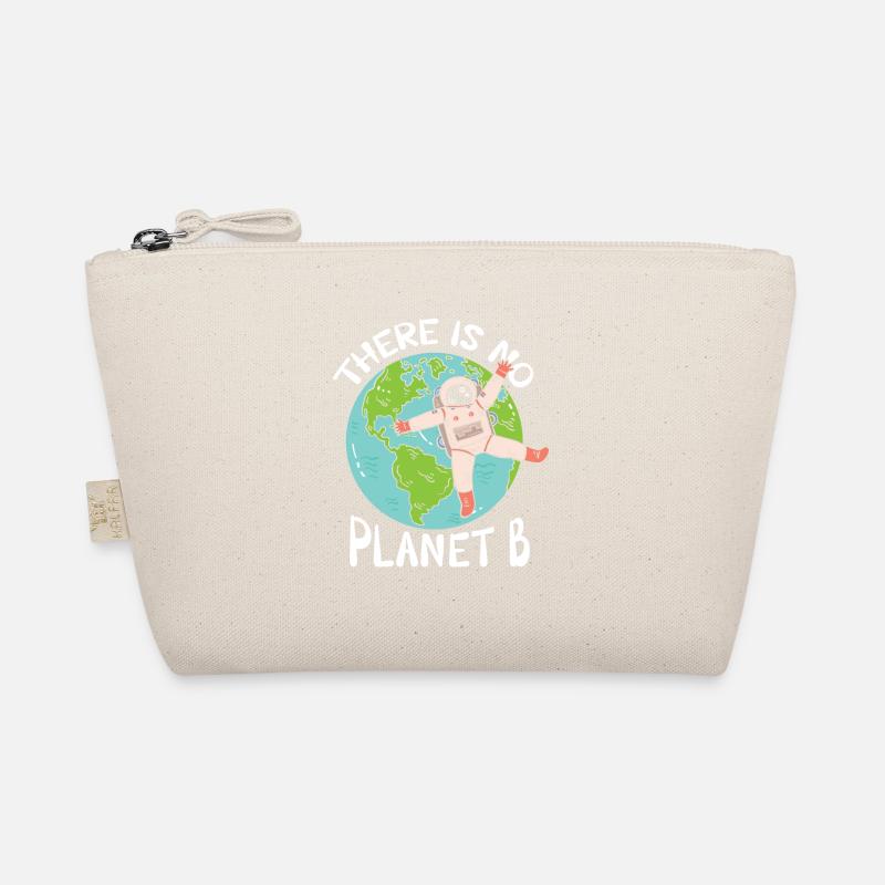There is no Planet-b-design For Climate Change Organic Pouch