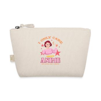 Je ne m’intéresse qu’à l’anime et j’aime - Trousse biologique - nature - Devant