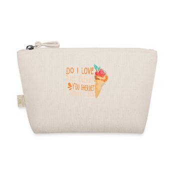 Love I Ice Cream, You Sorbet, The Me For - Organic Pouch - nature - Front