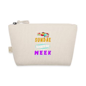 Sundae is my favorite day of the week for - Organic Pouch - nature - Front