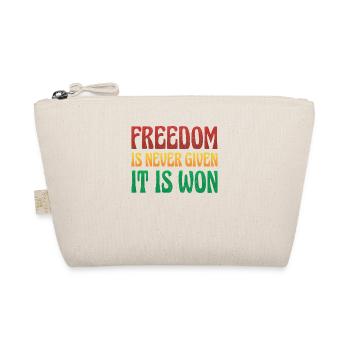 Freedom is never given, it is given for the - Organic Pouch - nature - Front