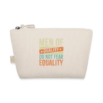 Men of quality are not afraid of - Organic Pouch - nature - Front