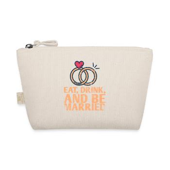 Eat, drink and be more married - Organic Pouch - nature - Front