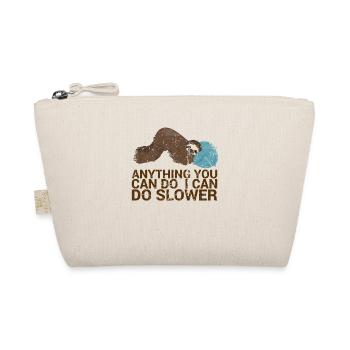 Everything you can do, I can do for - Organic Pouch - nature - Front
