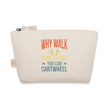 Why go when hitting a wheel for cheerleaders - Organic Pouch - nature - Front