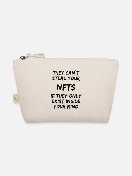 Steal your NFTs - Exist inside your mind - Organic Pouch - nature - Front