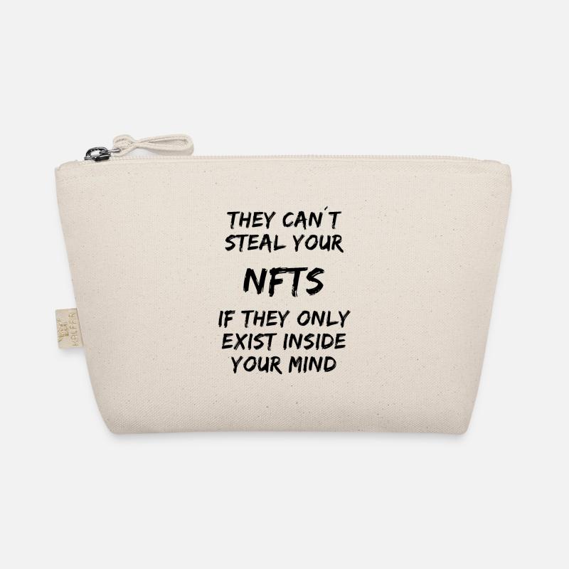 Steal your NFTs - Exist inside your mind - Organic Pouch - nature