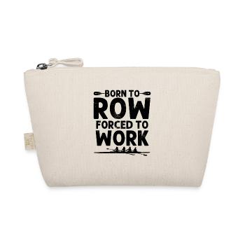 Né pour ramer Barreur Bateau Course Drôle Aviron Rames - Trousse biologique - nature - Devant