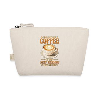 A Day Without Coffee No Clue Never Tried - Bio-Täschchen - Natur - Vorne