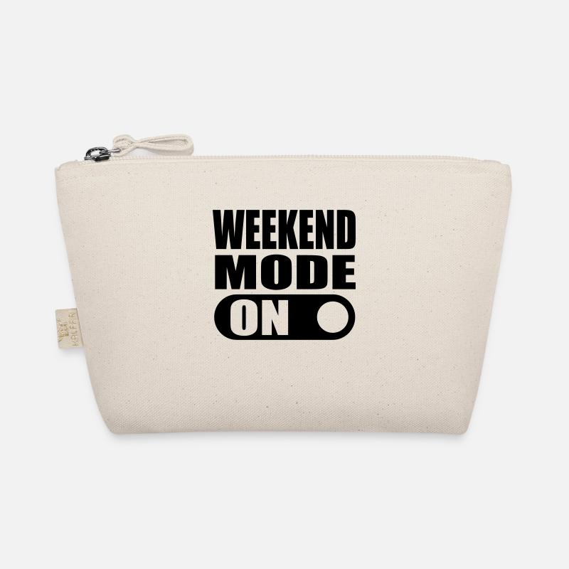 weekend mode on Organic Pouch