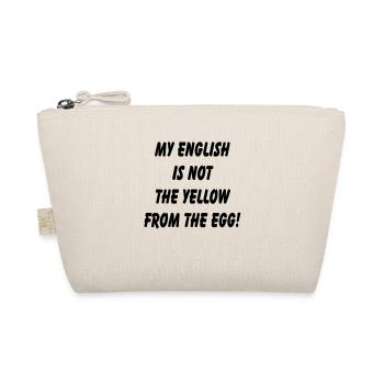 my_english_is_not - Bio-Täschchen - Natur - Vorne