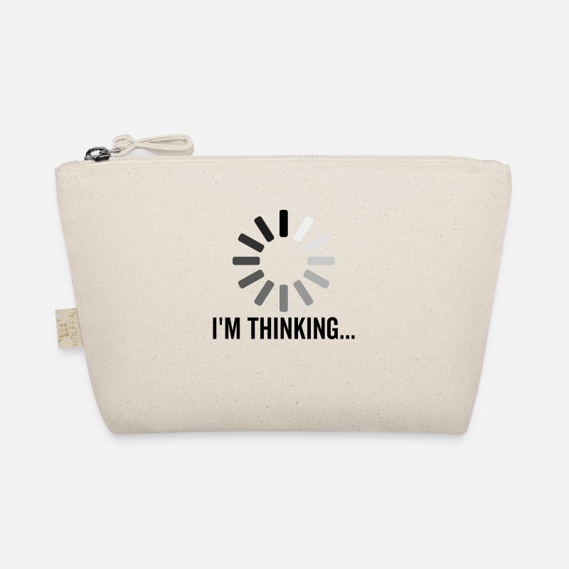 Im Thinking And Loading Organic Pouch