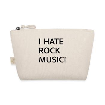 I HATE ROCK MUSIC - Bio-Täschchen - Natur - Vorne