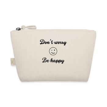 Don't worry be happy - Trousse biologique - nature - Devant