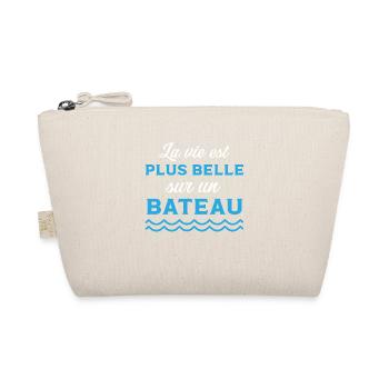 La vie est plus belle sur un bateau cadeau marin - Trousse biologique - nature - Devant