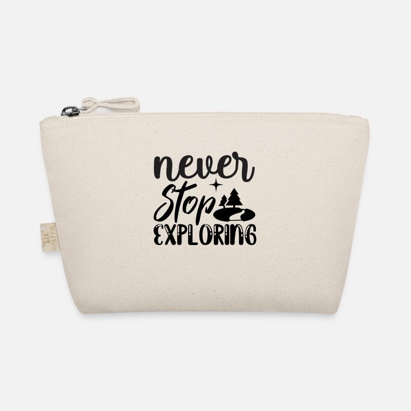 Never stop discovering. never stop exploring Organic Pouch
