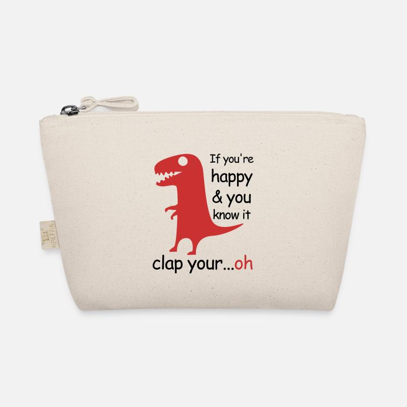 Si vous êtes heureux et que vous le savez | Le T-Rex Trousse biologique