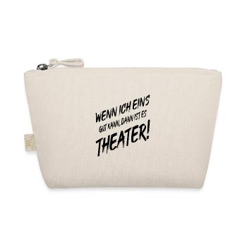 Théâtre S’il y a bien une chose pour laquelle je suis doué, c’est le théâtre - Trousse biologique - nature - Devant