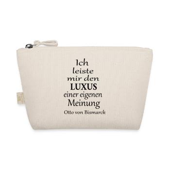 Ich leiste mir den Luxus einer eigenen Meinung - Bio-Täschchen - Natur - Vorne