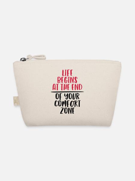 LIFE BEGINS AT THE END OF YOUR COMFORT ZONE - Organic Pouch - nature - Front