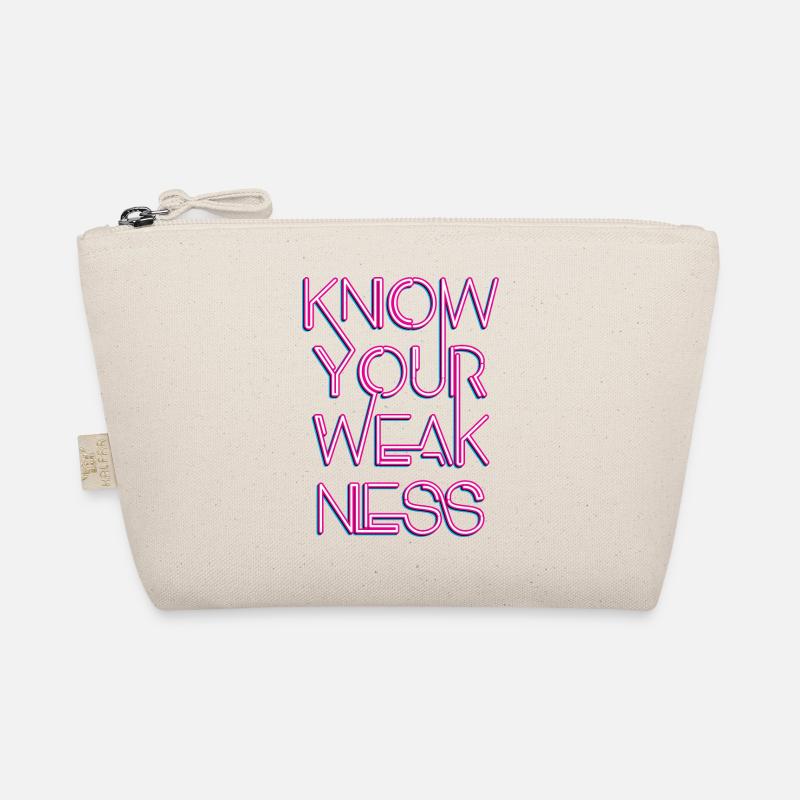Know your weakness Organic Pouch