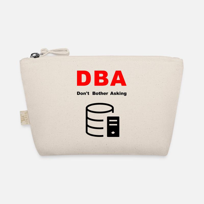 DBA Database Administrator, Please Do Not Disturb Organic Pouch