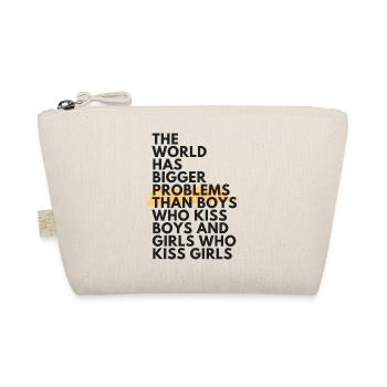 The world has bigger problems. - Bio-Täschchen - Natur - Vorne