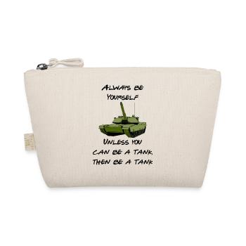 Be a Tank - Organic Pouch - nature - Front