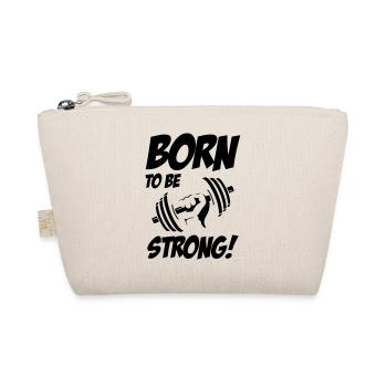 Born to be Strong Gym - Bio-Täschchen - Natur - Vorne