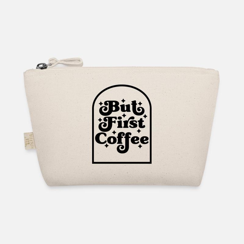 But First Coffee Bio-Täschchen