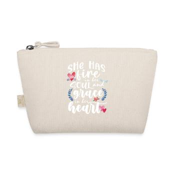 She Has Fire In Her Soul And Grace In Her Heart - Organic Pouch - nature - Front